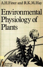 ENVIRONMENTAL P<em>H</em>VSIOLOGY OF PLANTS