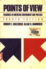 POINTS OF VIEW  READINGS IN AMERICAN GOVERNMENT AND POLITICS  FOURTH <em>EDITION</em>