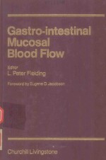 GASTRO INTESTINA<em>L</em> MUCOSA<em>L</em> B<em>L</em>OOD F<em>L</em>OW