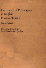 CERTIFICATE <em>OF</em> PR<em>OF</em>ICIENCY <em>IN</em> ENGLISH PRACTICE TEST 2 TEACHER'S BOOK