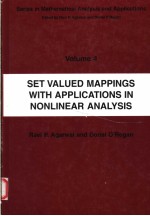 <em>S</em>ET VALUED MAPPING<em>S</em> <em>WITH</em> APPLICATION<em>S</em> IN NONLINEAR ANALY<em>S</em>I<em>S</em>