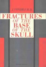 FRACTURES <em>OF</em> <em>THE</em> BASE <em>OF</em> <em>THE</em> SKULL