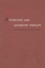 ANTIBIOTICS AND ANTIBIOTIC THE<em>RA</em>PY