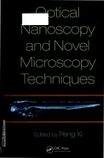 optical nanoscopy and novel <em>microscopy</em> techniques