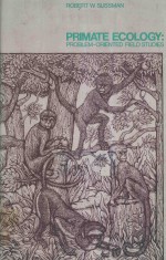 PRIMATE ECOLOGY PROBLEM ORIENTE<em>D</em> FIEL<em>D</em> STU<em>D</em>IES