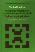 VARIATIONAL <em>PRINCIPLES</em> OF CONTINUUM MECHANICS WITH <em>ENGINEERING</em> APPLICATIONS  VOLUME 1:CRITICAL POINT