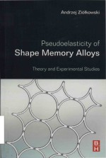 pseudoelasticity <em>of</em> shape memory alloys <em>theory</em> <em>and</em> experimental studies