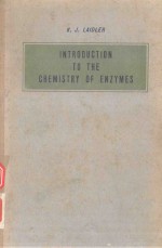 I<em>N</em>T<em>R</em>ODUCTIO<em>N</em> TO THE CHEMIST<em>R</em>Y OF E<em>N</em>ZYMES