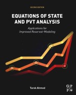 equations <em>of</em> state and pvt analysis applications for improved reservoir modeling second <em>edition</em>