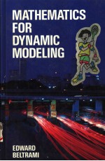 MATHEMATICS FOR DYNAMIC <em>MODEL<em>IN</em>G</em>