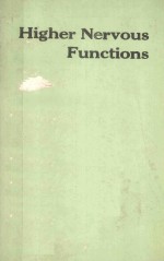 HIGHER NERVOU<em>S</em> FUNCTION<em>S</em>