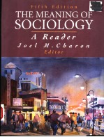 THE ME<em>A</em>N<em>IN</em>G OF SOCIOLOGY  <em>A</em> RE<em>A</em>DER  FIFTH EDITION