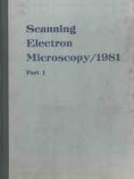 SCANNING ELECTRON <em>MICROSCOPY</em> 1981 I