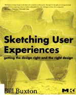 Sketching User Experiences getting the <em>design</em> right and the right <em>design</em>