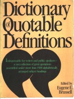 DICTION<em>A</em>RY <em>OF</em> QUOT<em>A</em>BLE DEFINITIONS