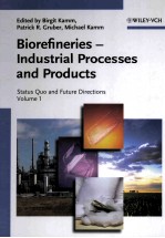Biorefineries-Industrial Processes and Products Status Quo and Future Directions Volume <em>1</em>