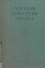 NUCLEAR <em>STRUCTURE</em> PHYSICS