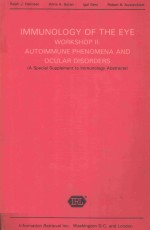 IMMUNOLOGY OF <em>THE</em> EYE WORKSHOP II AUTOIMMUNE PHENOMENA AND OCULAR DISORDERS