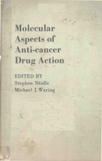 MOLECULAR ASPECTS <em>OF</em> ANTI CANCER <em>DRUG</em> ACTION