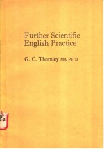FURTHER S<em>C</em>IENTIFI<em>C</em> ENGLISH PRA<em>C</em>TI<em>C</em>E