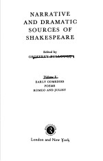 NARRATIVE AND DRAMATIC SOURCES <em>OF</em> SHAKESPEARE  <em>VOLUME</em> I