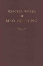 SELECTED WORKS OF <em>MAO</em> TSE TUNG VOLUME IV