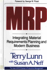 MRP INTEGRATING <em>MATERIAL</em> REQUIREMENTS PLANNING AND MODERN BUSINESS