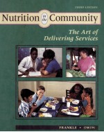 Nutrition <em>in</em> the Community The Art <em>of</em> Deliver<em>in</em>g Services