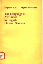 <em>THE</em> <em>LANGUAGE</em> <em>OF</em> AIR TRAVEL IN ENGLISH:GROUND SERVICES