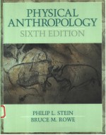 PHY<em>S</em>ICAL ANTHROPOLOGY  <em>S</em>IXTH EDITION