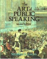 <em>THE</em> ART <em>OF</em> PUBLIC SPEAKING  <em>SECOND</em> <em>EDITION</em>