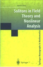 SOLITONS <em>IN</em> FIELD <em>THEORY</em> AND NONL<em>IN</em>EAR ANALYSIS