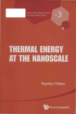 <em>thermal</em> energy at the nanoscale (volume 3)