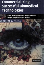 Commercializing Successful Biomedical Technologies Basic <em>Principles</em> for the Development of Drugs