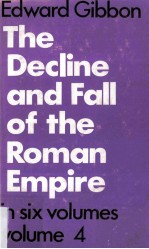 Decline and Fall <em>of</em> The Roman Empire Volume <em>Four</em>