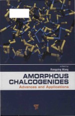 amorphous chalcogenides advances <em>and</em> <em>applications</em>