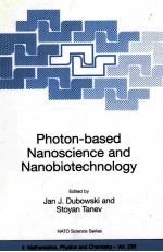 Photo<em>n</em>-based <em>N</em>a<em>n</em>oscie<em>n</em>ce a<em>n</em>d <em>N</em>a<em>n</em>obiotech<em>n</em>ology