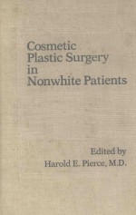 COSMETIC PLASTIC SURGERY <em>IN</em> NONWHITE PATIENTS