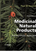 Medicinal Natural Product<em>s</em> A Bio<em>s</em>ynthetic Approach <em>3rd</em> <em>Edition</em>
