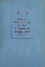 THE ROLE <em>OF</em> <em>PATENT</em> INFORMATION IN THE TRANSFER <em>OF</em> TECHNOLOGY