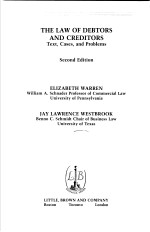THE <em>L</em>AW OF DEBTORS AND CREDITORS  SECOND EDITION