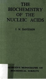 The Biochemistry <em>of</em> The Nucleic Acids