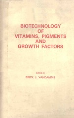 BIOTEC<em>H</em>NOLOGY OF VITAMINS PIGMENTS AND GROWT<em>H</em> FACTORS