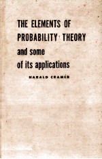 The Elements of Probability <em>Theory</em> and Some of Its <em>Applications</em>