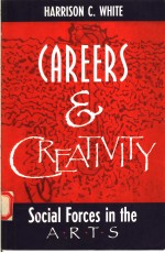 <em>C</em>AREERS AND <em>C</em>REATIVITY  SO<em>C</em>IAL FOR<em>C</em>ES IN THE ARTS