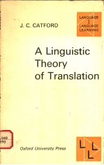 A <em>LINGUISTIC</em> <em>THE</em>ORY <em>OF</em> TRANSLATION