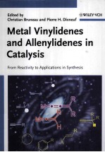 Metal V<em>in</em>ylidenes and Allenylidenes <em>in</em> Catalysis From Reactivity to Applications <em>in</em> Synthesis