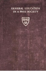 General education in a free society : report of <em>the</em> Harvard committee