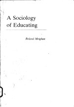 <em>A</em> SOCIOLOGY <em>OF</em> EDUC<em>A</em>TING