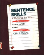 SENTENCE SKILLS  <em>A</em> WORKBOOK FOR WRITERS  <em>FOURTH</em> <em>EDITION</em>